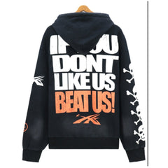 If You Dont Like Us Beat Us Hoodie